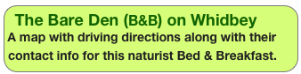 The Bare Den (B&B) on Whidbey
A map with driving directions along with their contact info for this naturist Bed & Breakfast.  